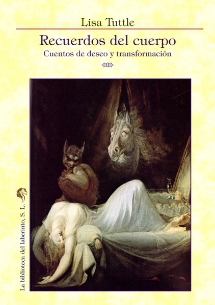 Recuerdos del cuerpo "Cuentos de deseo y transformación". Cuentos de deseo y transformación