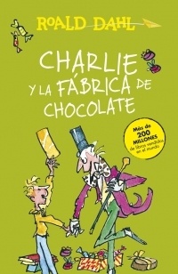 Charlie y la fábrica de chocolate. 