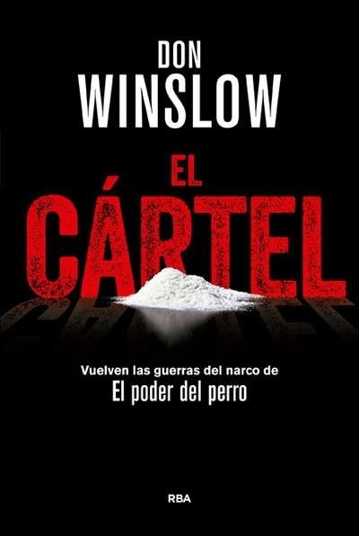 Cártel, El "IX Premio Internacional de novela negra RBA"