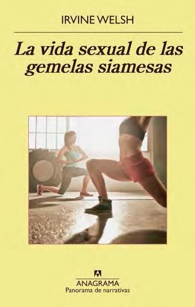 Vida sexual de las gemelas siamesas, La. 