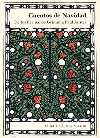 Cuentos de Navidad "De los hermanos Grimm a Paul Auster". De los hermanos Grimm a Paul Auster