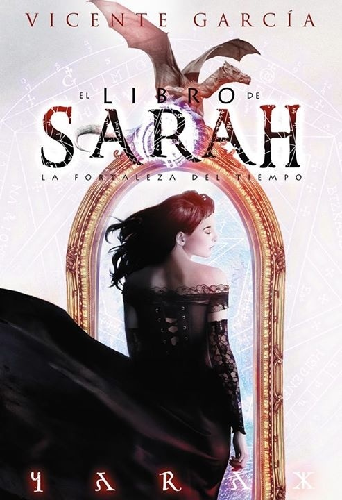 Libro de Sarah 1. La fortaleza del tiempo. 