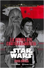 Star Wars. La huida del contrabandista