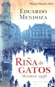 Riña de gatos. Madrid 1936. 