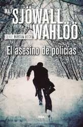 Asesino de policías, El "Serie Martin Beck 9". Serie Martin Beck 9