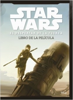 Star Wars. El despertar de la fuerza. Libro de la película