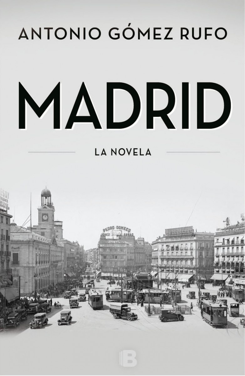 Madrid. La novela. 