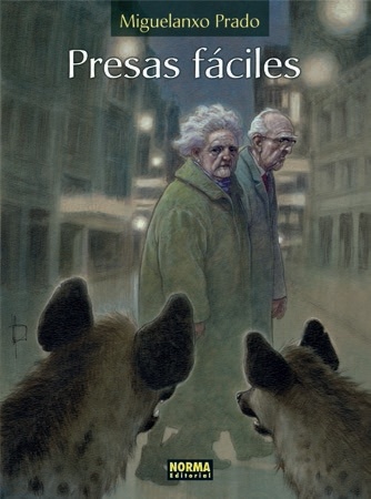 Presas fáciles. 