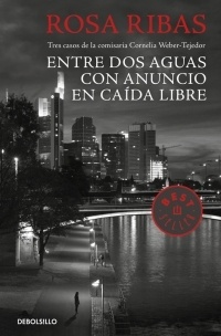 Entre dos aguas / Con anuncio / En caída libre