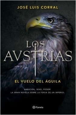 Los Austrias. El vuelo del Águila