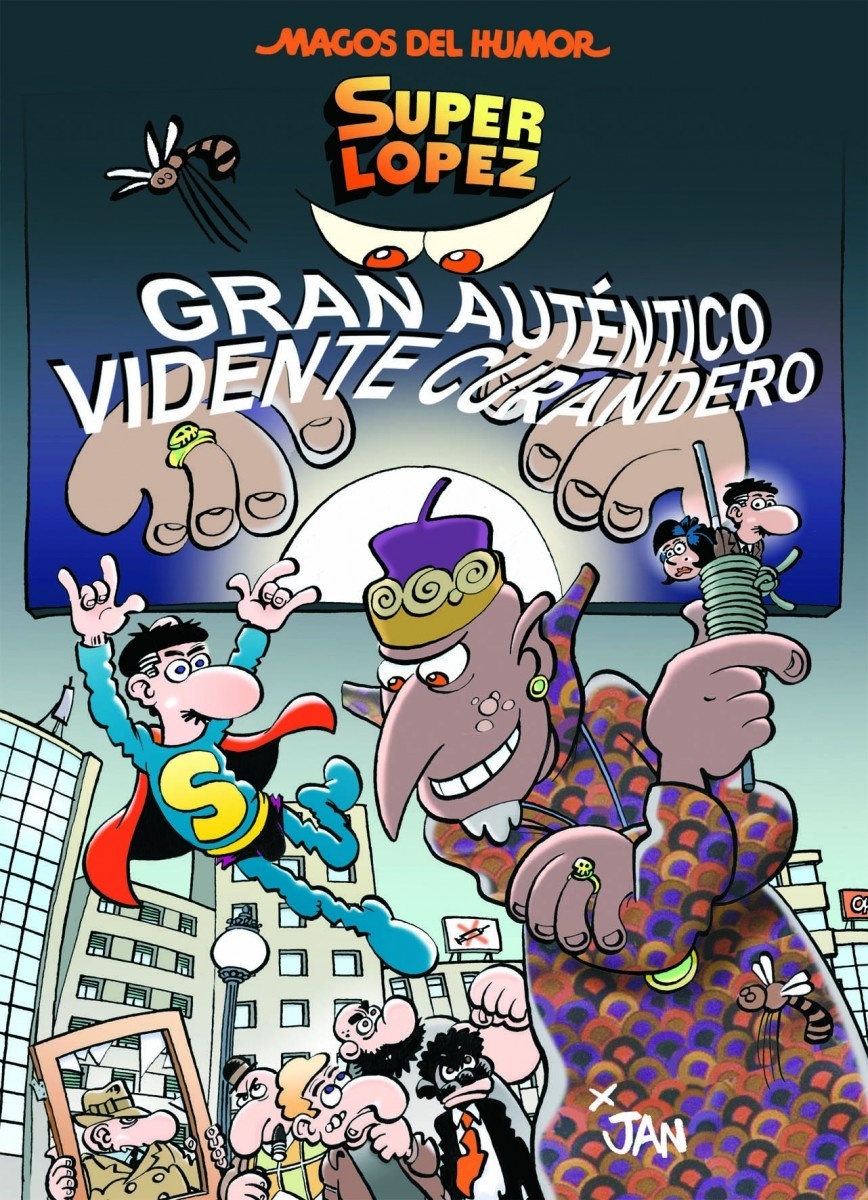 Magos del Humor Superlópez 177. Gran auténtico vidente curandero. 