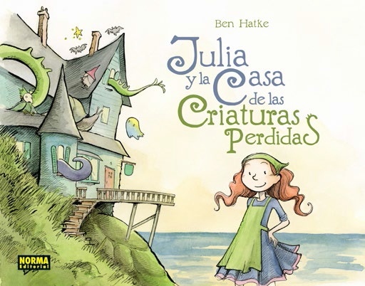 Julia y la casa de las criaturas perdidas. 