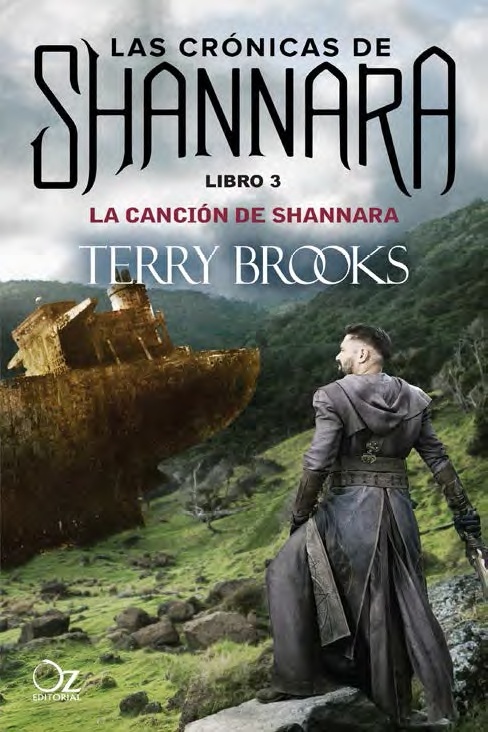 Canción de Shannara, La "Las Crónicas de Shannara. Libro III". Las Crónicas de Shannara. Libro III