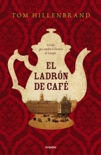 Ladrón de café, El