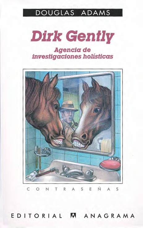 Dirk Gently "Agencia de investigaciones holísticas". Agencia de investigaciones holísticas