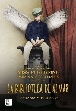 Biblioteca de almas, La "El hogar de Miss Peregrine para niños peculiares 3"