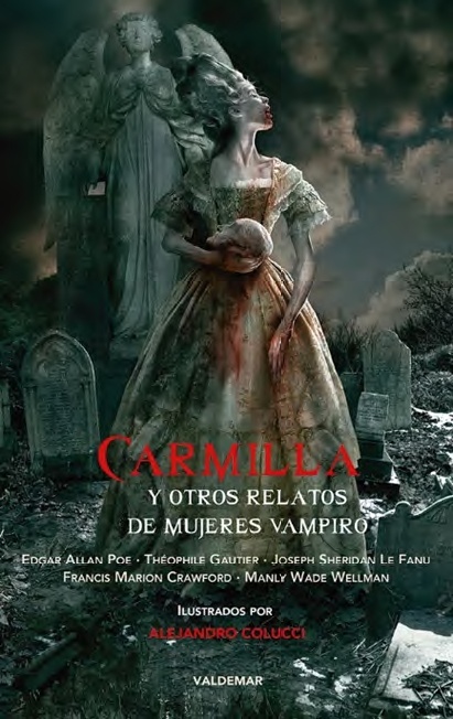 Carmilla y otros relatos de mujeres vampiro. 