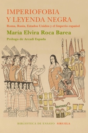 Imperiofobia y la leyenda negra.