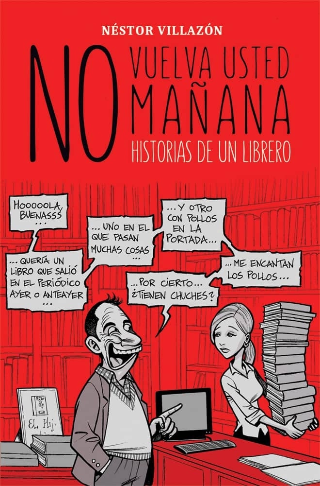 No vuelva usted mañana "Historias de un librero"