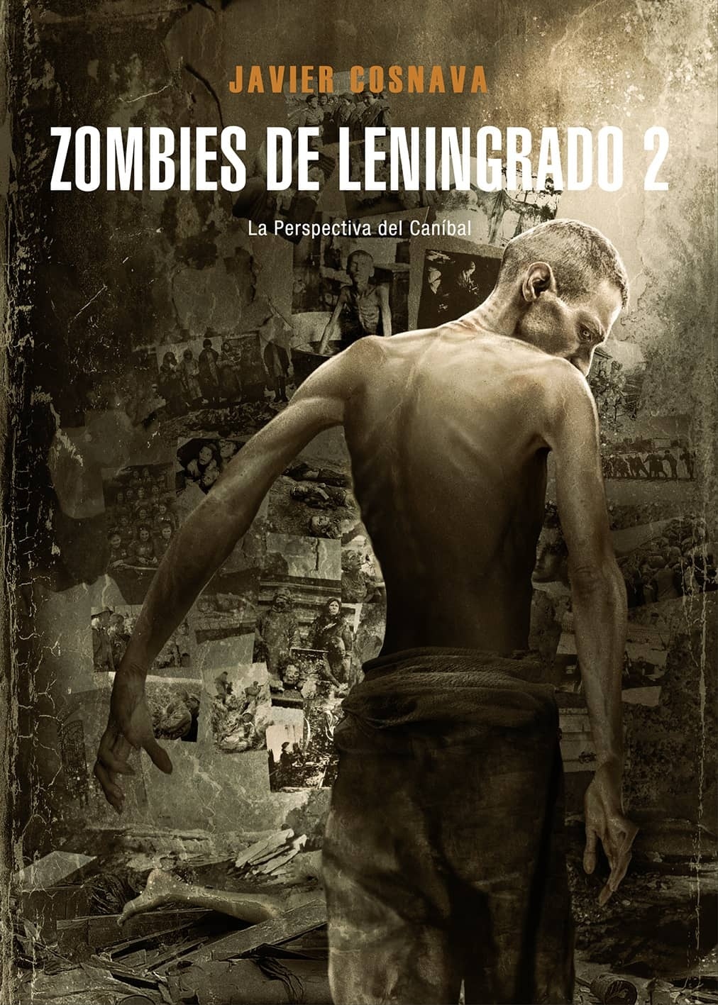 Zombies de Leningrado 2: La perspectiva del caníbal. 