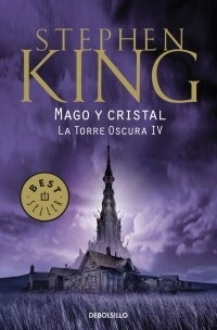 Mago y cristal "La torre oscura IV"