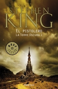 Pistolero, El "La torre oscura I". La torre oscura I