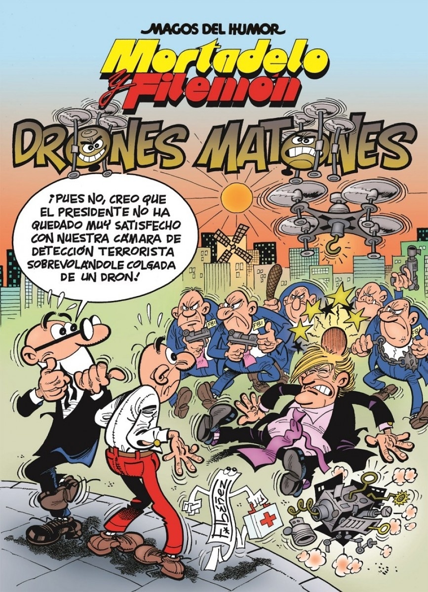 Magos del humor 185 Mortadelo y Filemón. Drones matones