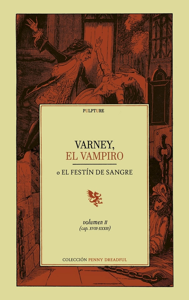 Varney the Vampire; or, The Feast of Blood by James Malcolm Rymer Varney the Vampire; or, The Feast of Blood by James Malcolm Rymer