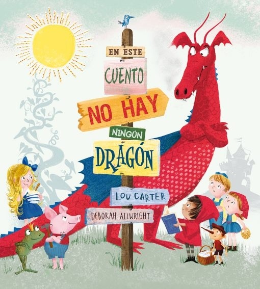 En este cuento no hay ningún dragón. 