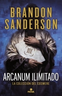 Arcanum ilimitado "La colección del Cosmere". La colección del Cosmere