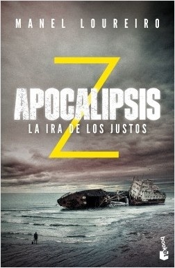 Apocalipsis Z 3. La ira de los justos