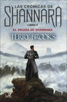 Druida de Shannara, El "Las Crónicas de Shannara. Libro V". Las Crónicas de Shannara. Libro V