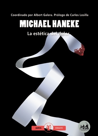 Michael Haneke. La estética del dolor. 