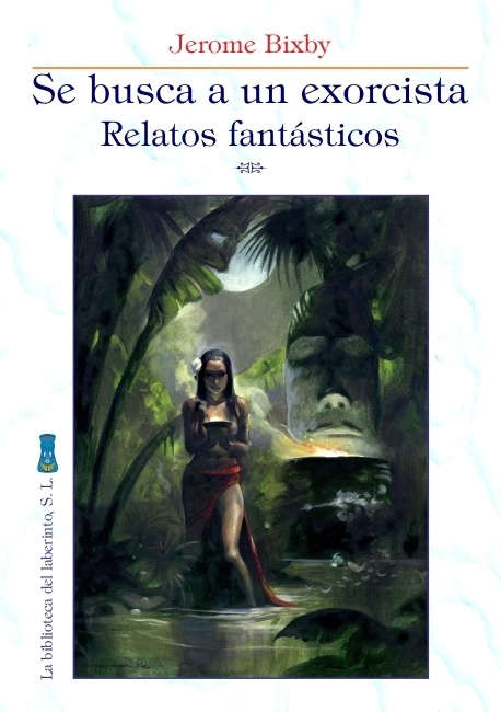 Se busca a un exorcista "Relatos fantásticos". Relatos fantásticos