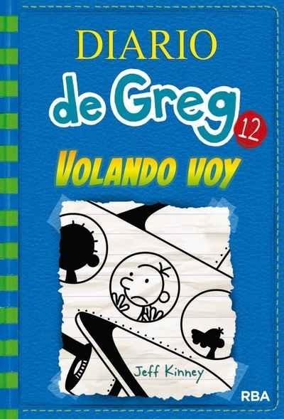 Diario de Greg 12. Volando voy. 