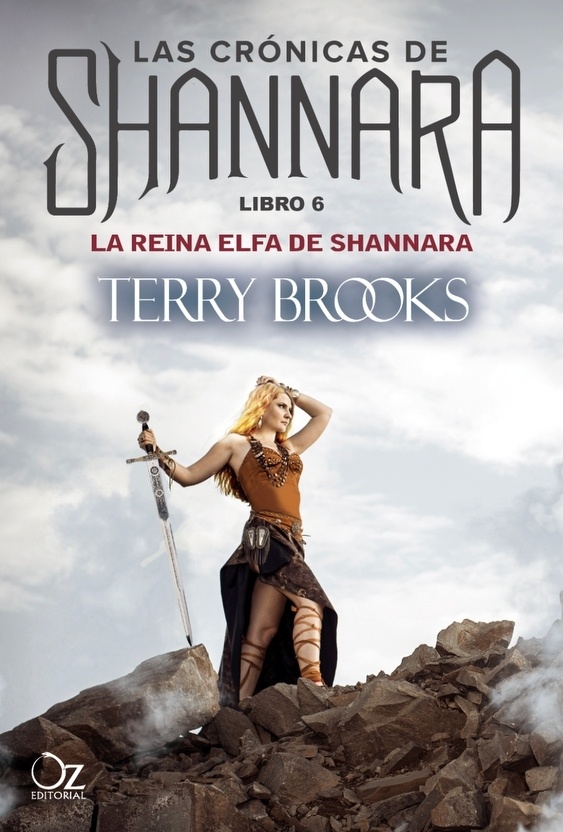 Reina elfa de Shannara, La "Las Crónicas de Shannara. Libro VI"