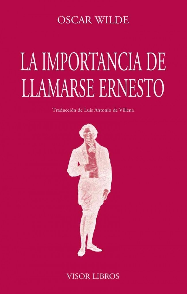 Importancia de llamarse Ernesto, La. 