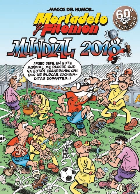 Mortadelo y Filemon. Mundial 2018. 