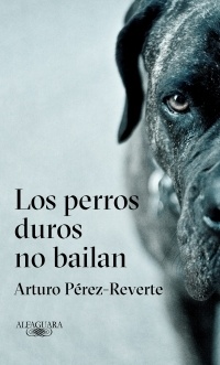 Perros duros no bailan, Los. 