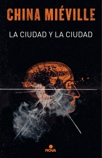 Ciudad y la ciudad, La