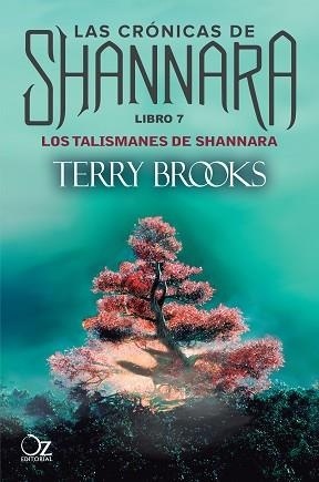 Talismanes de Shannara, Los "Las Crónicas de Shannara. Libro VII"