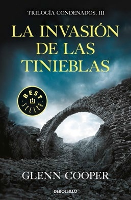 Invasión de las tinieblas, La "Trilogía Condenados III". Trilogía Condenados III