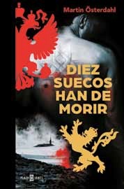 Diez suecos han de morir