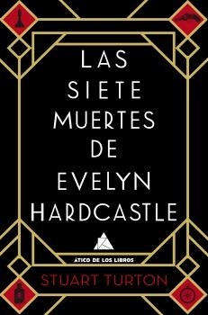 Siete muertes de Evelyn Hardcastle, Las. 