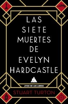 Siete muertes de Evelyn Hardcastle, Las