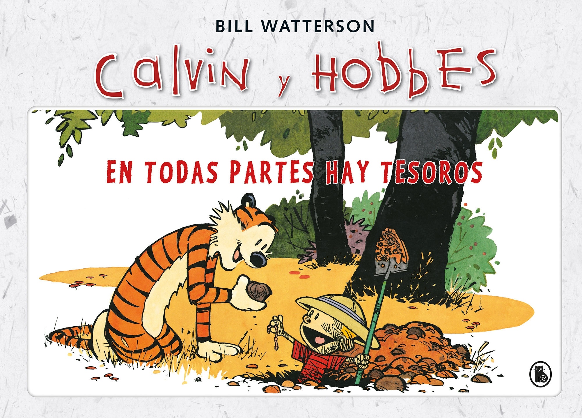 Calvin y Hobbes. En todas partes hay tesoros