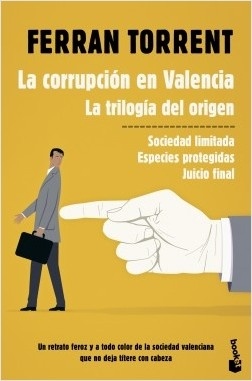 Corrupción en Valencia. La trilogía del origen