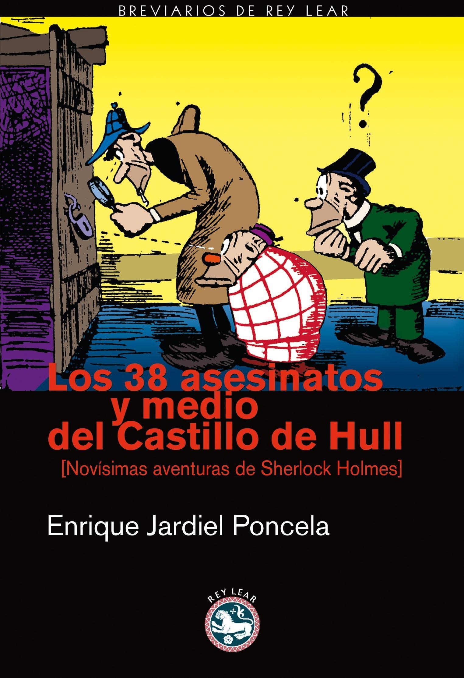 38 asesinatos y medio del Castillo de Hull, Los "Novísimas aventuras de Sherlock Holmes". Novísimas aventuras de Sherlock Holmes