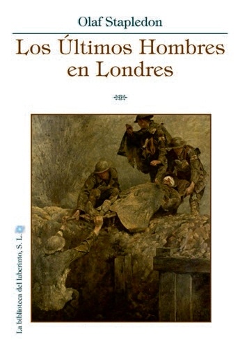 Ultimos Hombres en Londres, Los. 