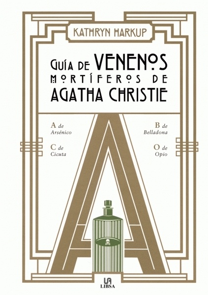 Guía de venenos mortíferos de Agatha Christie. 